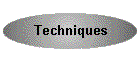 Techniques
